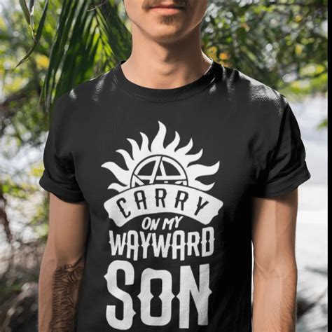 Carry on my wayward son