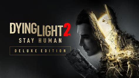 Dying light 2 stay human